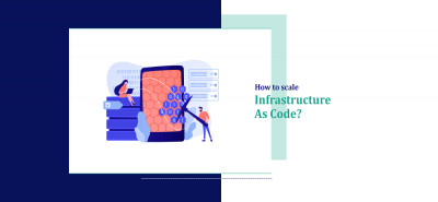 How to Scale Infrastructure as Code?